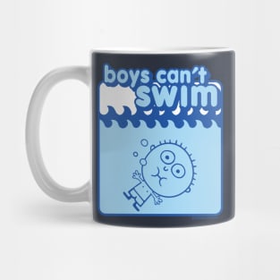 BOYS CANT SWIM Mug